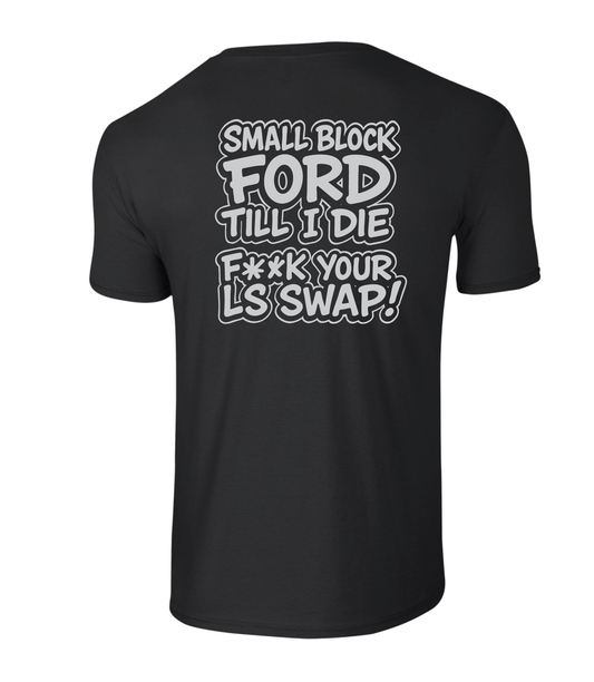 PSP Small Block Ford Till I Die Tee